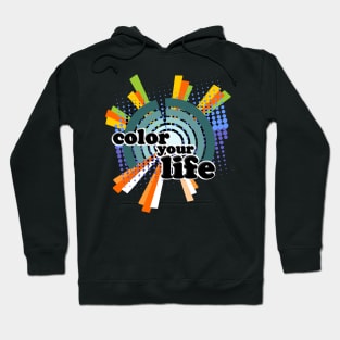 Color you life Hoodie